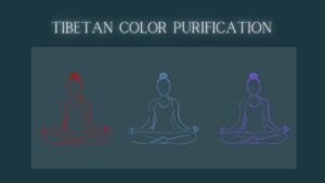 Tibetan Color Purification