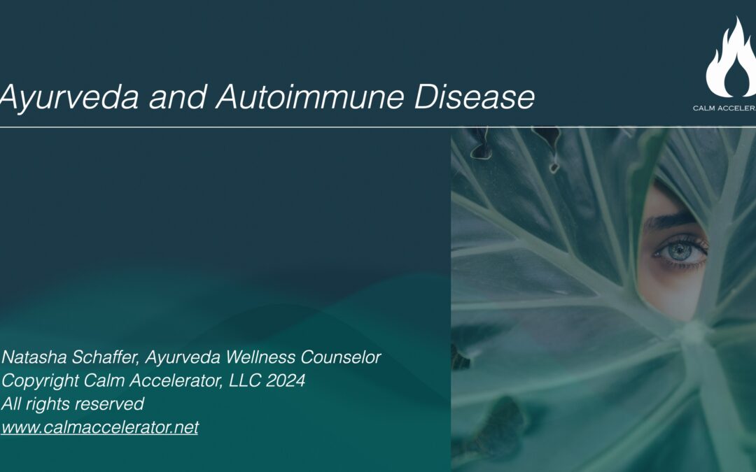 Ayurveda and Autoimmune Disease Webinar